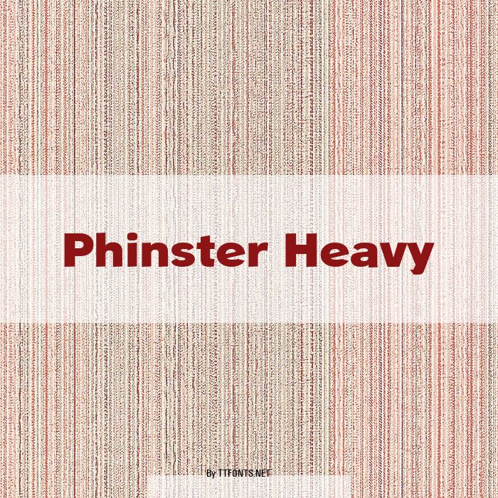 Phinster Heavy example